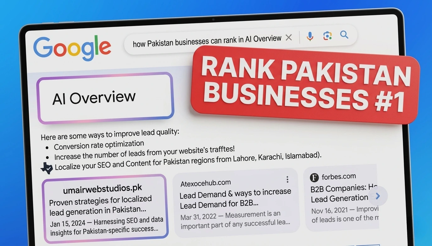 How Pakistan Businesses Can Rank in Google AI Overview